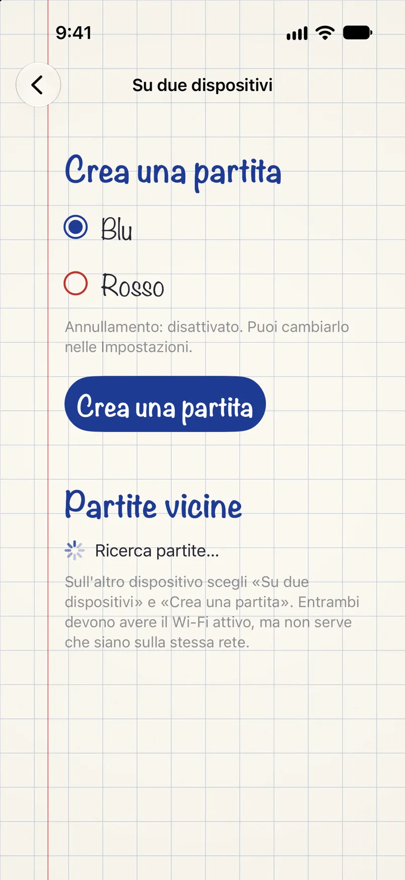 La schermata del gioco su due dispositivi: creare una partita nel colore scelto e cercare partite vicine.